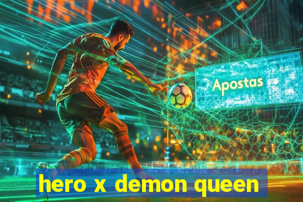 hero x demon queen